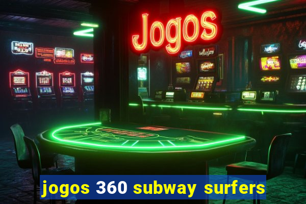 jogos 360 subway surfers